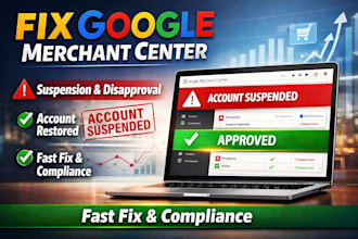 fix google merchant center errors, product feed, suspension,disapproved products