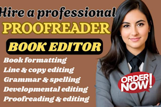 proofread, edit, grammar check and line editing your manuscript