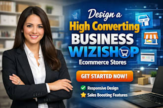 design a high converting business wizishop ecommerce store