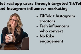 recruit tiktok and instagram tech creators who drive real app installs