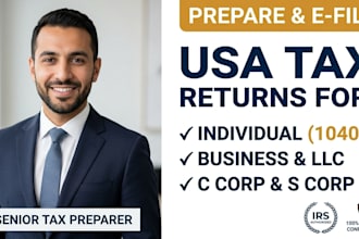 prepare and efile usa tax return for individual ,business, llc ,c corp,s