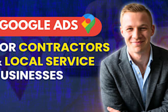 create google ads campaigns for contractors and local business