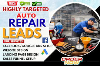 1000 auto repair leads, car repair leads, mechanic lead vehicle leads google ad