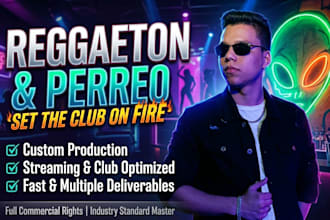 produce a custom reggaeton and perreo club hit
