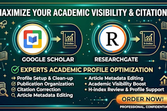 optimize researchgate and google scholar