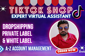 be your tiktok shop virtual assistant white label, private label, tiktok shop va