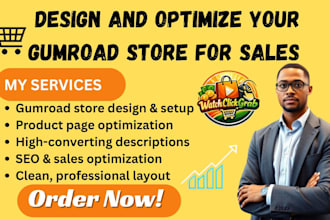 design and optimize your gumroad store for high conversions and sales