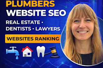 do plumbers website SEO real estate dentists lawyers websites ranking