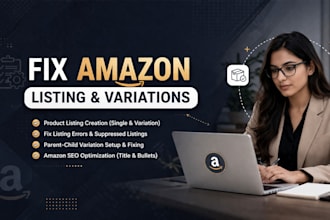 fix amazon listing errors, variations and suppressed listings