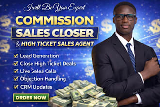 commission sales closer sales person sales representative high ticket sale agent