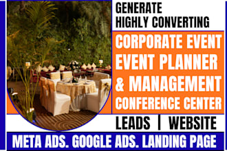 generate corporate event planner leads event management lead and build website