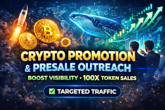 do crypto promotion, presale outreach to 100x token sales boost visibility