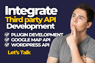 integrate, fix or develop wordpress rest API, google map API, plugin development