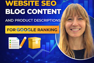 write website SEO blog content, product description for google ranking