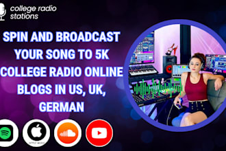 spin and broadcast your song to 5k college radio and online station US,UK,german