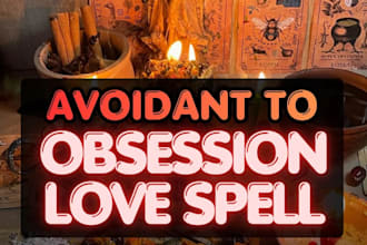 cast avoidant obsession spell, twin flame romantic magnetism spell
