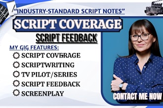 write and edit movie script, screenplay, treatment, script coverage screenwriter