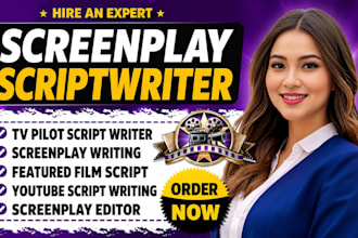 write a screenplay, feature film script, movie, short film or TV pilot script