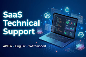 provide saas technical support, API troubleshooting, and issue resolution