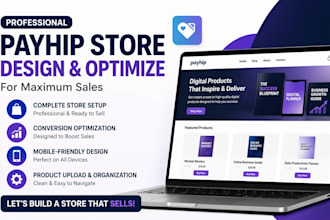 design and optimize your payhip store for maximum sales