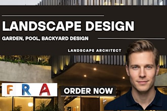 do landscape design, frontyard, backyard, garden, pool, patio as an architect