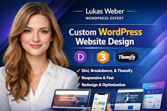 build or redesign wordpress website with divi, breakdance, themify
