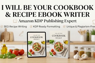 be your cookbook recipebook ebook and food recipe writer for amazon kdp publish