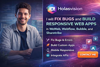 fix bugs and build responsive web apps in weweb, webflow, bubble