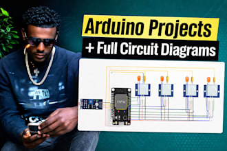 code arduino projects and provide full circuit diagrams