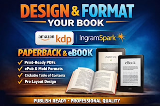 design and format your book for amazon KDP and ingramspark paperback and ebook