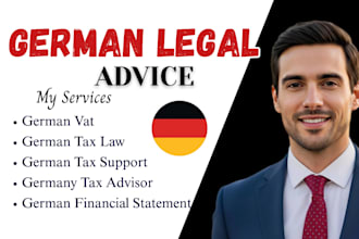 be your german lawyer for legal advice on tax law, financial statement, and vat