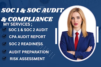 perform soc 1, soc 2 compliance audit, readiness and soc 2 report preparation