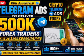 run approved telegram ads to deliver 500k forex traders crypto forex promotion