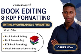 do book editing and formatting, kdp formatting and developmental book editor