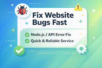 fix your website bug or nodejs API error fast