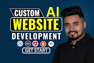 do custom ai website development as a full stack web developer