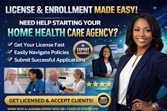 assist healthcare, home care, non medical agencies with license application