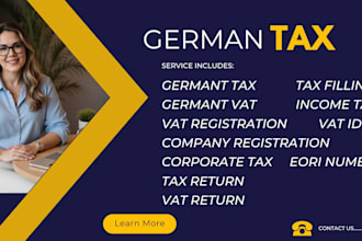give general advice on german tax law, income tax return and vat return