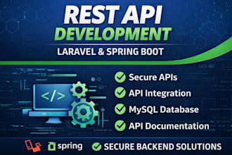 develop rest API using laravel or spring boot with mysql