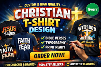 design custom christian t shirt, bible verse typography tshirt