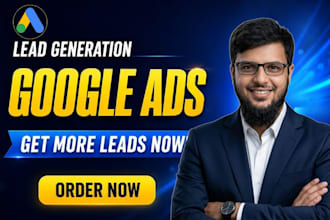 set up and optimize google ads lead generation campaigns