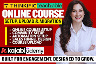 thinkific online course setup, teachable website course upload, migration expert
