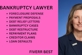 handle bankruptcy cases, debt relief, foreclosure issues, and repayment plans