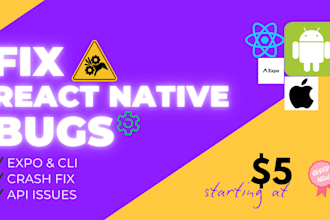 fix bugs and errors in your react native or expo app quickly