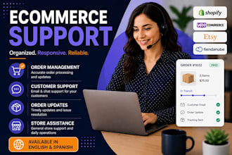 provide ecommerce support for orders and customers