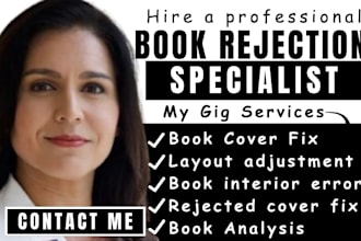 fix book rejection, book interior error, rejected book cover, book layout error