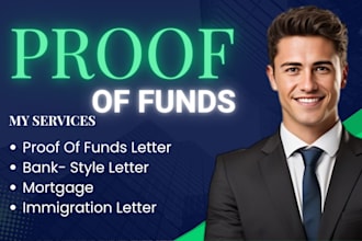 prepare CPA proof of funds, bank style, asset and immigration letter, mortgage