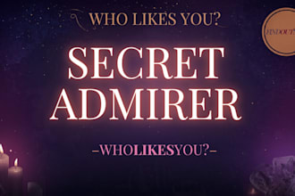 do a tarot reading to reveal your secret admirers feelings