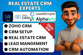 set up and automate real estate crm alphaletz leadsimple leadrapid zoho CRM