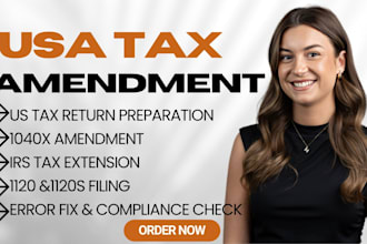 prepare amend and file us tax returns 1120s, 1120, 1040x tax extension as US CPA